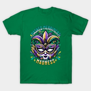 Masked Merriment Madness T-Shirt